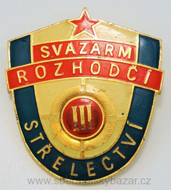Velký odznak SVAZARM rozhodčí střelectví
