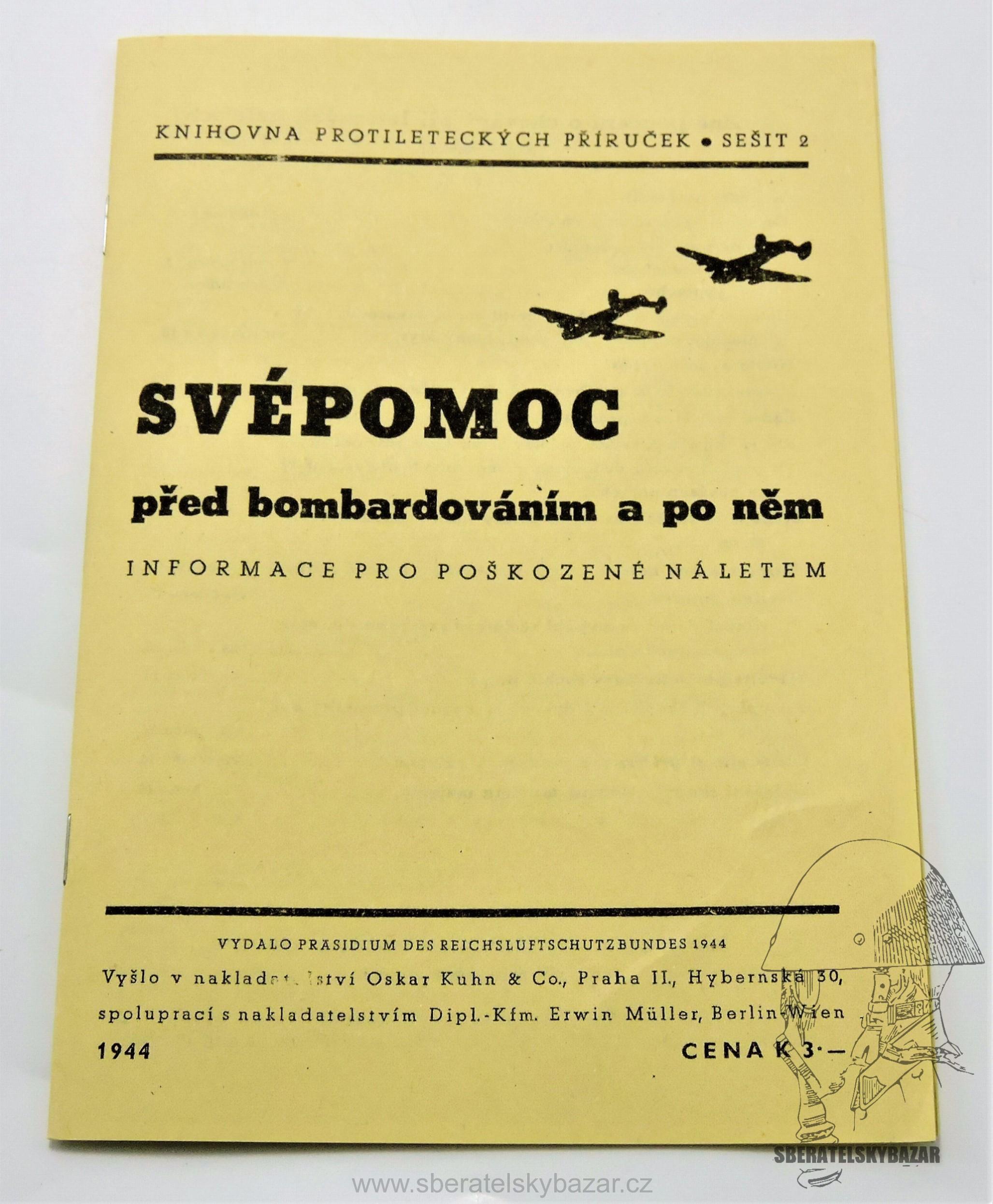 Brožura Svépomoc před bombardováním a po něm 1944  - Reprint (Replika)
