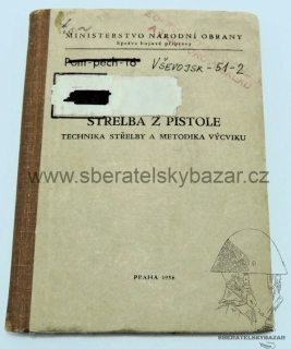 Předpis Pom-pěch-16 ČSLA - Střelba z pistole (vz 52) Technika střelby