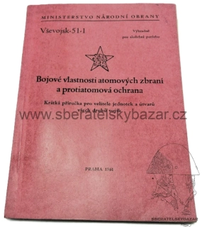 Originál předpis bojové vlastnosti atomových zbraní 