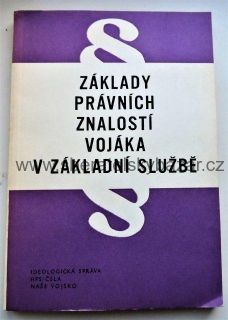 Základy právních znalostí vojáka v základní službě