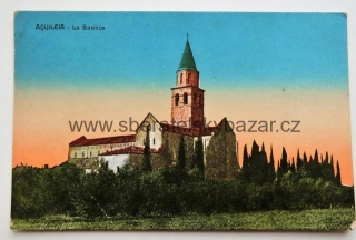 Pohlednice Aquileia - La basilica 1926