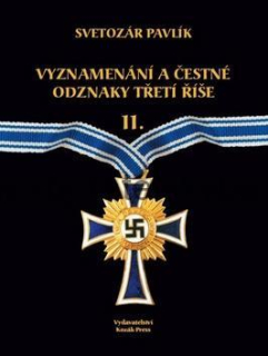 Vyznamenání a bojové odznaky Třetí říše II.